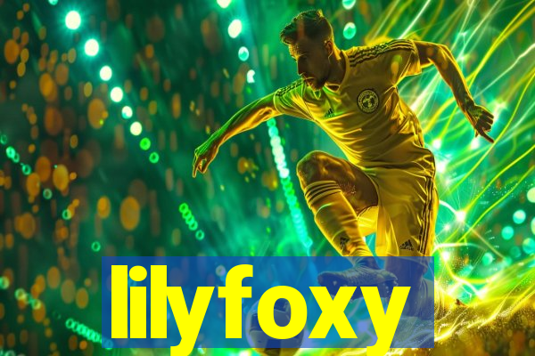 lilyfoxy