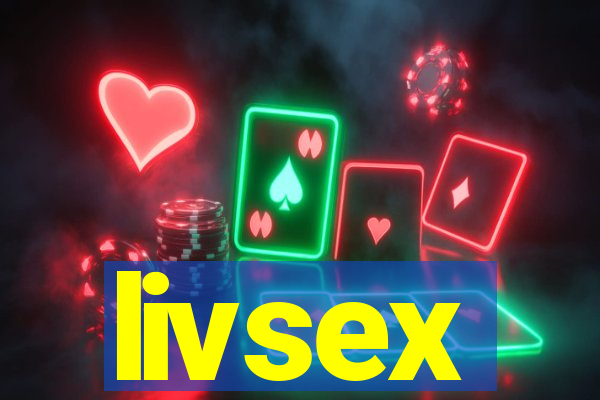 livsex