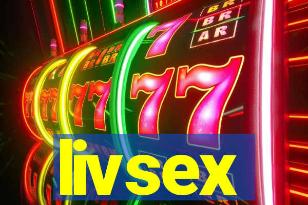 livsex