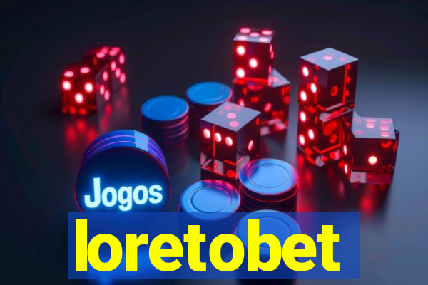 loretobet