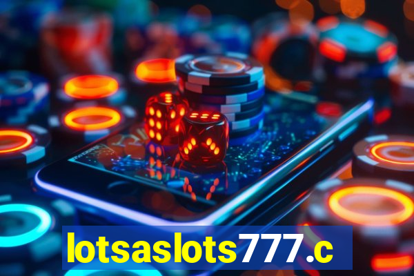 lotsaslots777.com