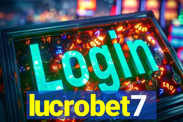 lucrobet7