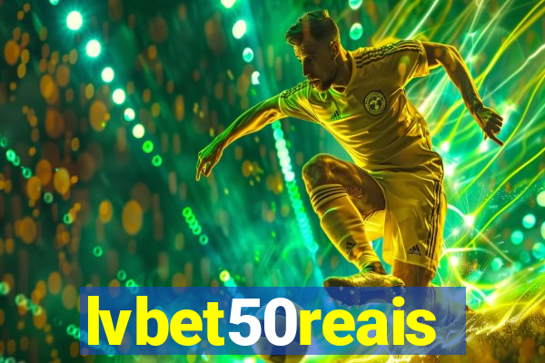 lvbet50reais