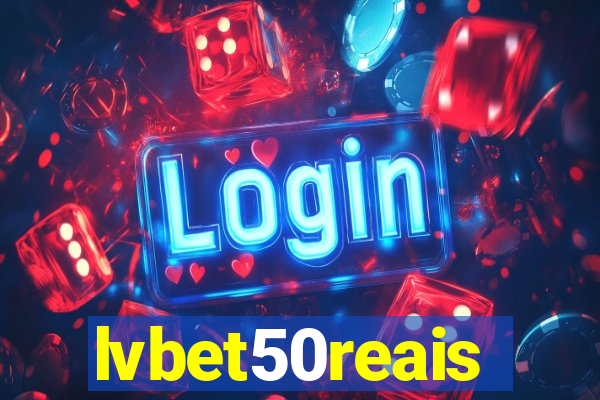 lvbet50reais