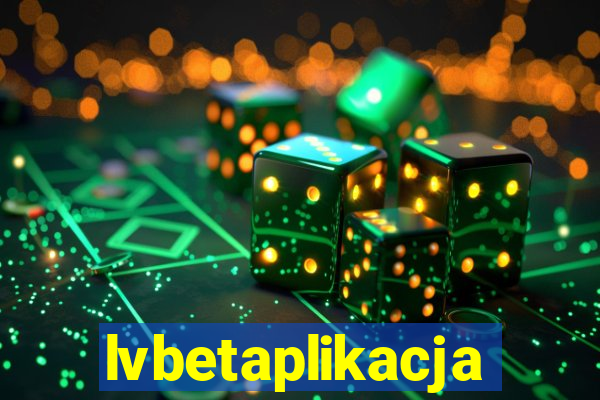 lvbetaplikacja