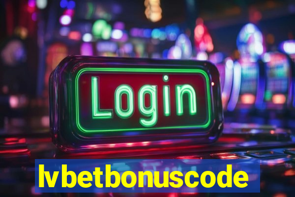 lvbetbonuscode