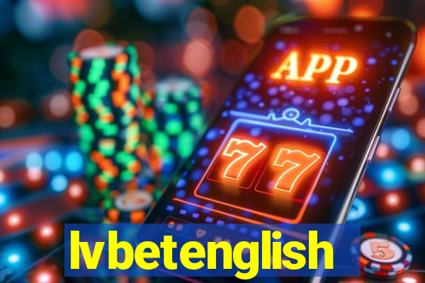lvbetenglish