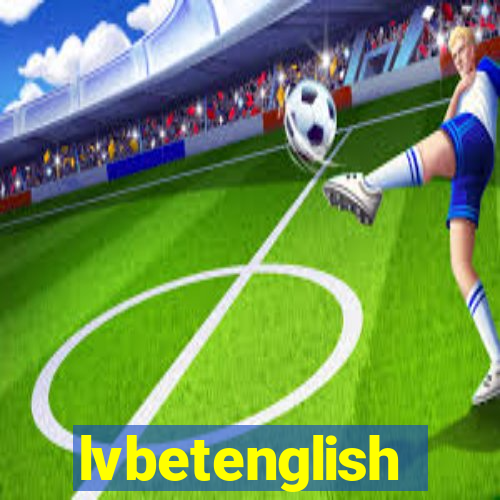 lvbetenglish