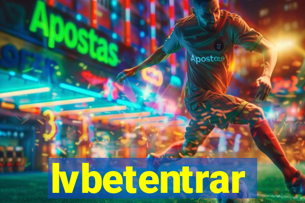 lvbetentrar