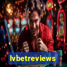 lvbetreviews