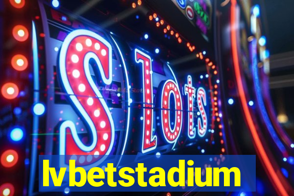 lvbetstadium