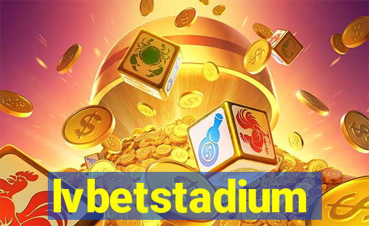 lvbetstadium