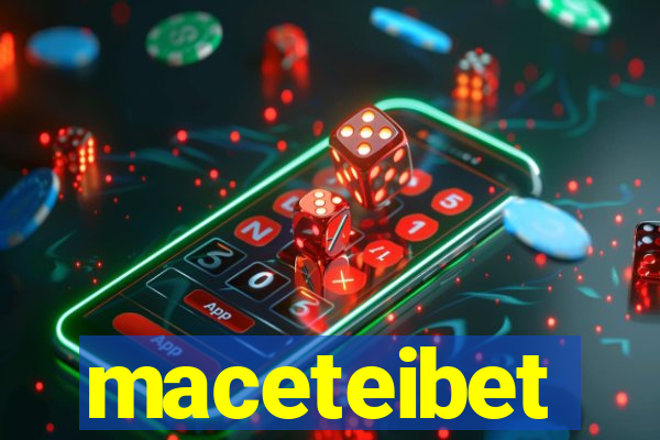 maceteibet