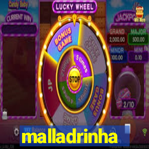 malladrinha