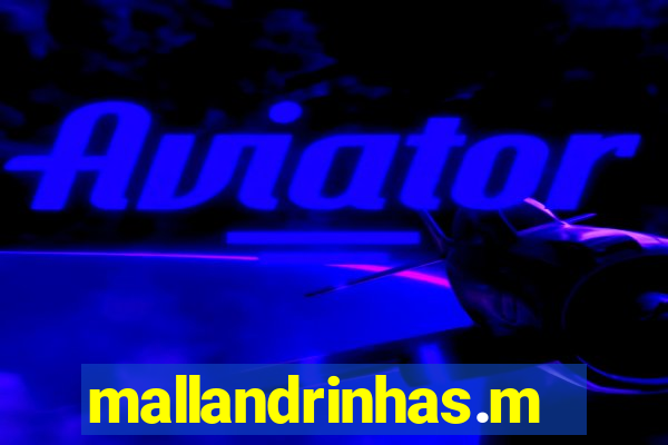 mallandrinhas.met