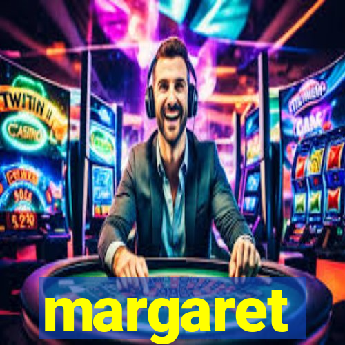 margaret