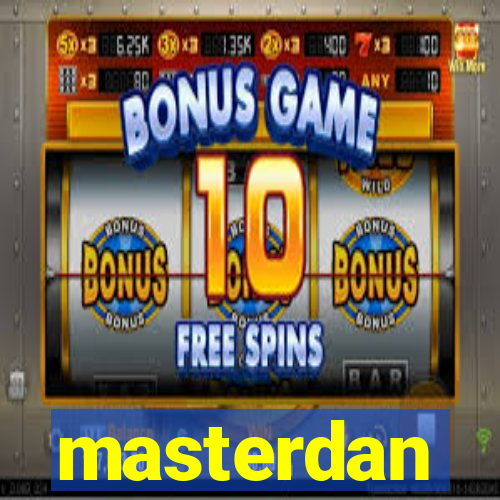 masterdan