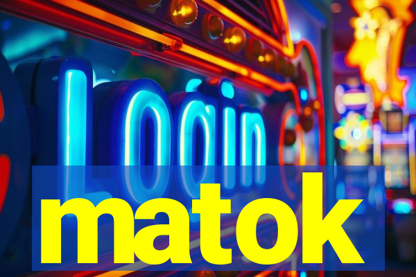 matok