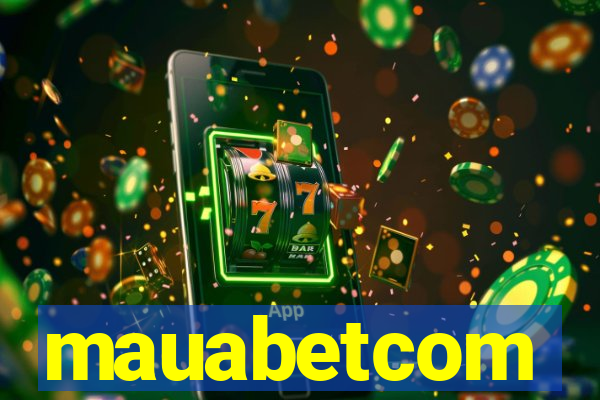 mauabetcom