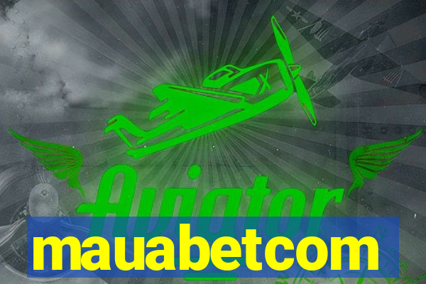 mauabetcom
