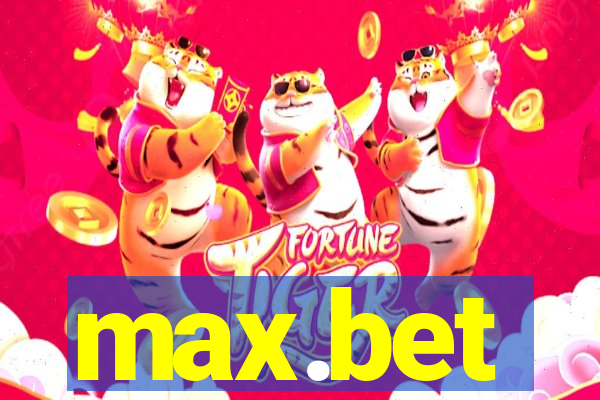 max.bet