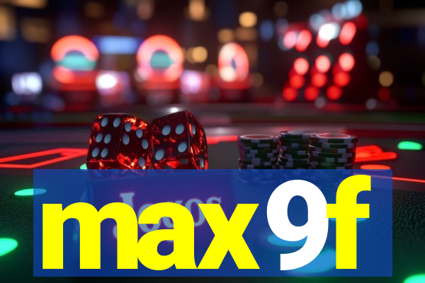 max9f