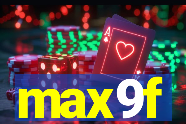 max9f