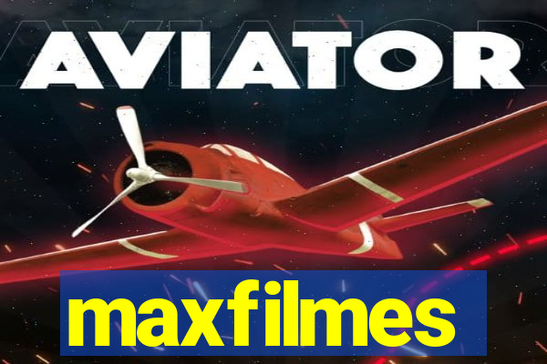 maxfilmes