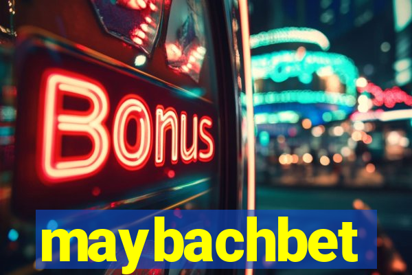 maybachbet