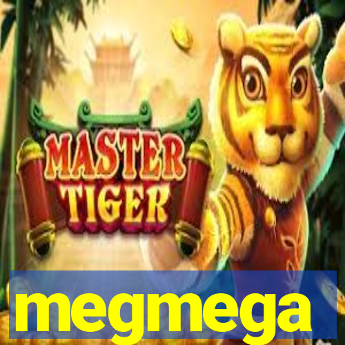 megmega