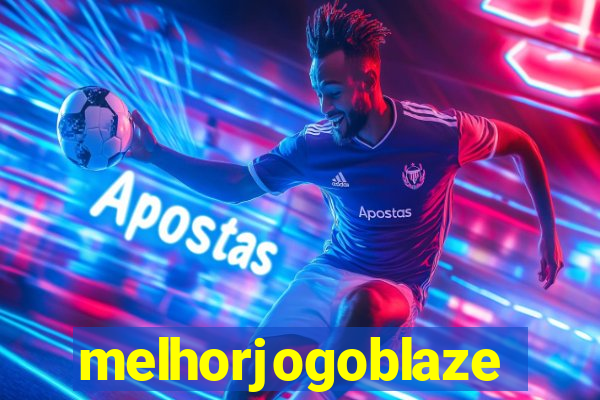 melhorjogoblaze