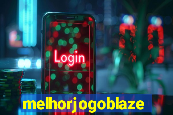 melhorjogoblaze