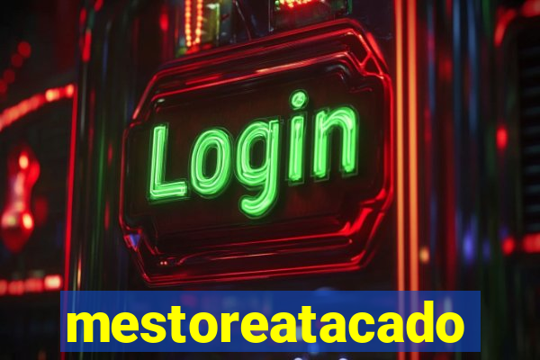 mestoreatacado