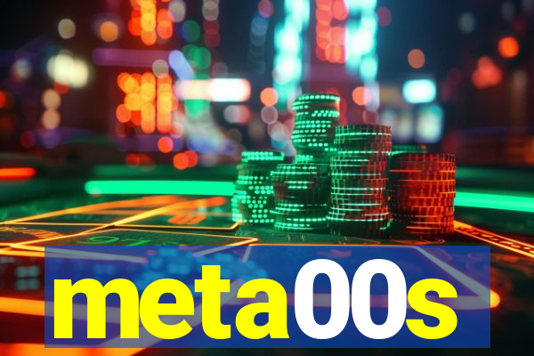 meta00s
