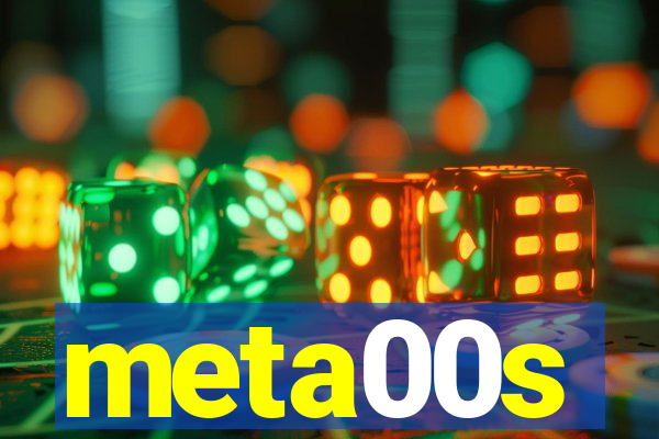meta00s