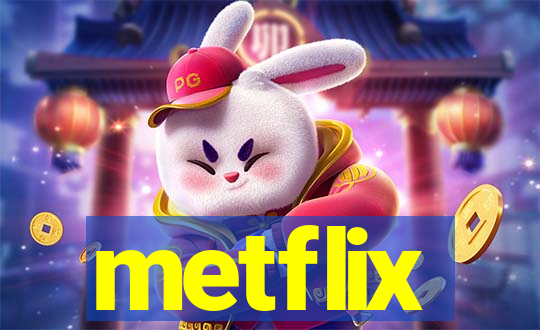 metflix