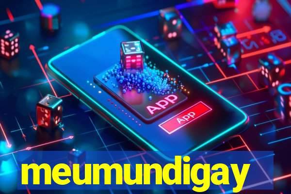 meumundigay