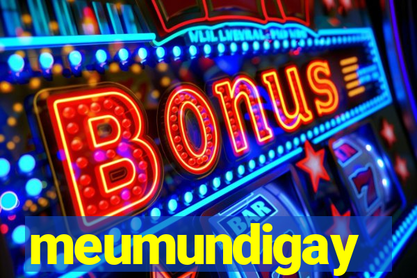 meumundigay