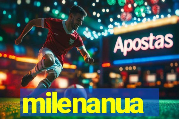 milenanua