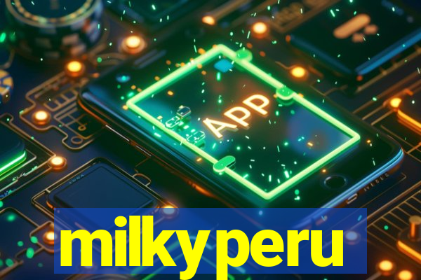 milkyperu
