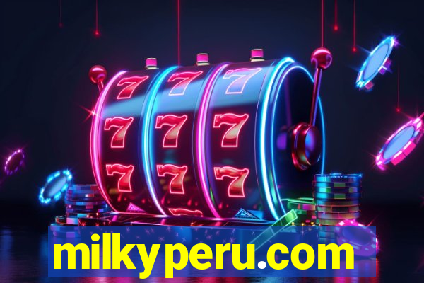 milkyperu.com