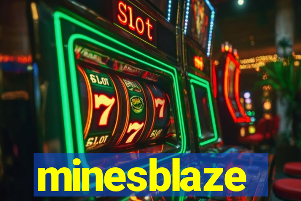 minesblaze