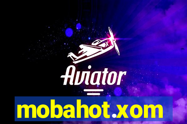 mobahot.xom