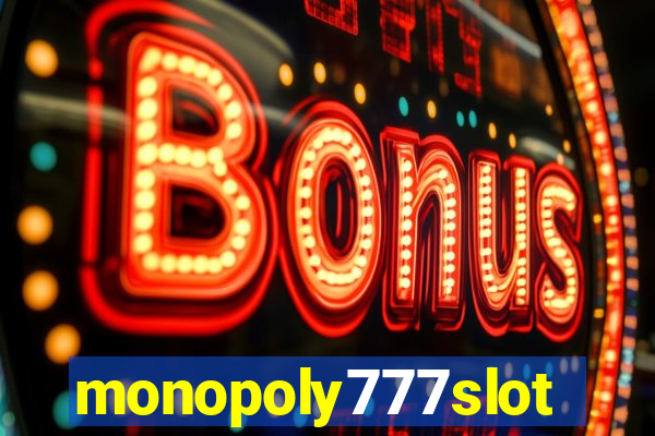 monopoly777slots.com
