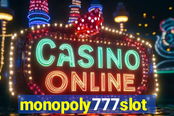 monopoly777slots.com