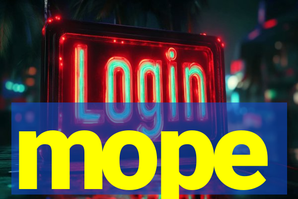 mope