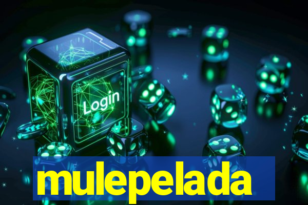 mulepelada