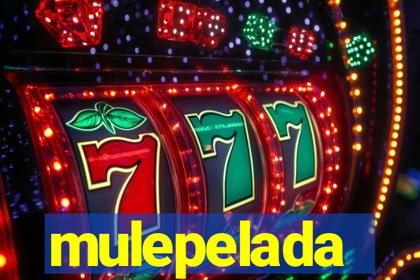 mulepelada