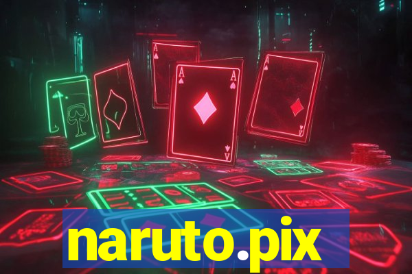 naruto.pix