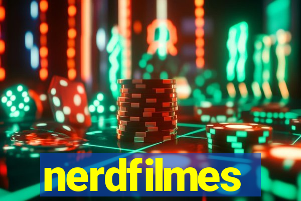 nerdfilmes